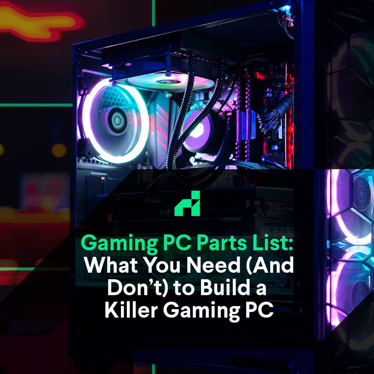 Parts Needed To Build A Gaming PC List Of PC Build Parts