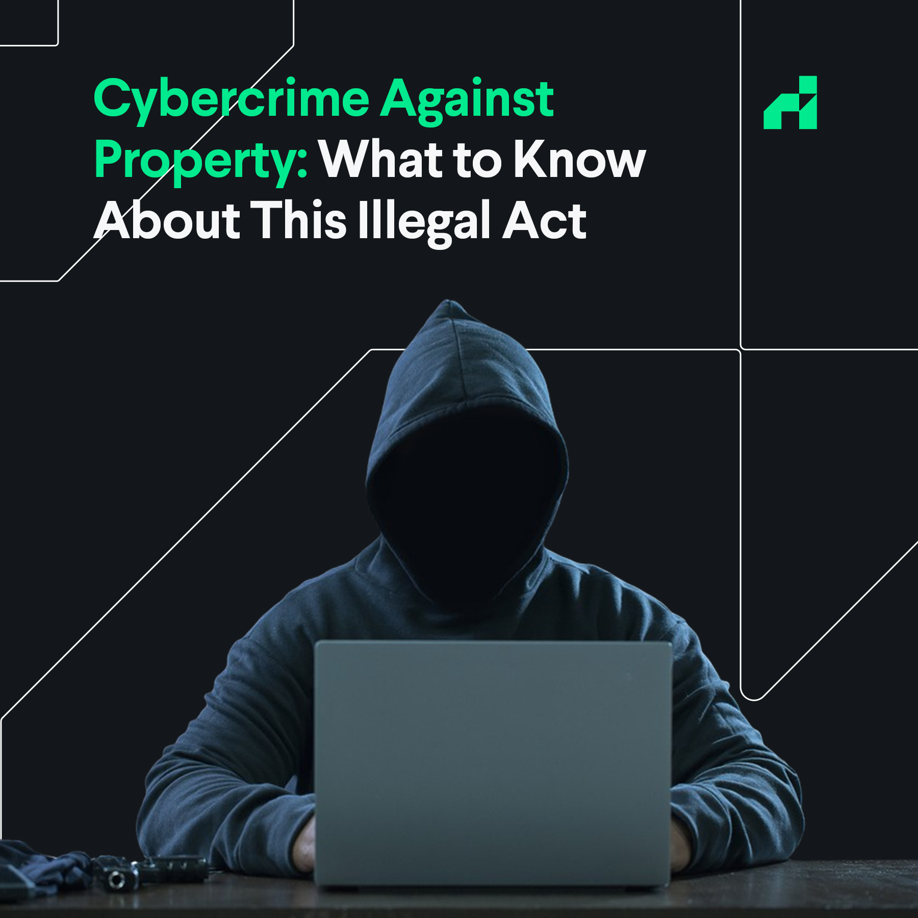 cybercrime-against-property-what-to-know-about-this-illegal-act-rehack